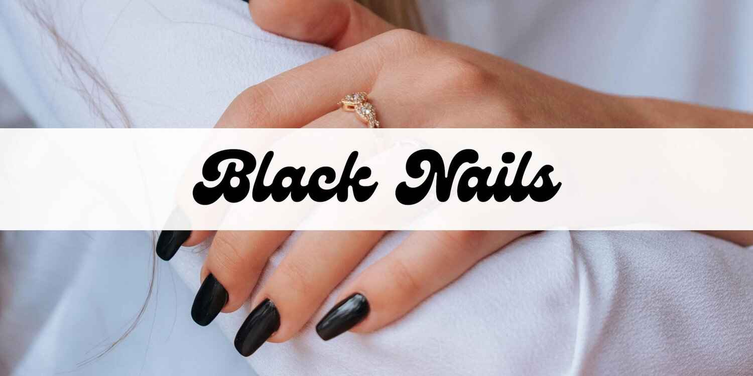 Black Nails