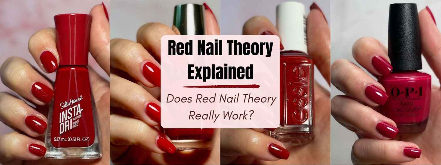 Red Nail Theory Explained